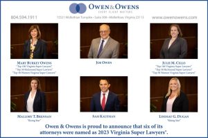 Owen & Owens is proud to announce that six of its attorneys were named as 2023 Virginia Super Lawyers®.